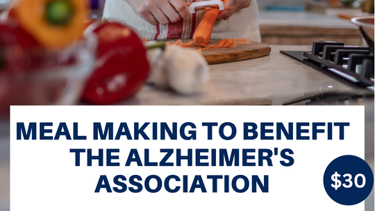 Meal Making to Benefit the Alzheimer's Association